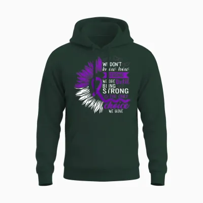 Domestic Violence Awareness Shirt, Being Strong Unisex Hoodie - Forest