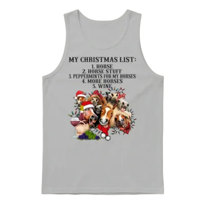 My Christmas List Horse and Wine Funny Horse Unisex Tank Top - Ash