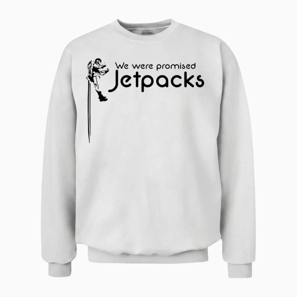 We Were Promised Jetpacks Unisex Sweatshirt in White
