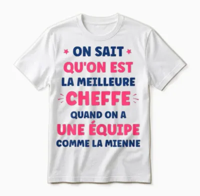 Super Cheffe équipe on Sait Qu'on Est La Meilleure Cheffe Unisex T-Shirt - White
