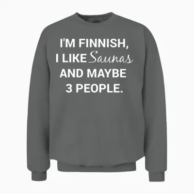 Funny Finnish Finland Suomi Sisu I Like Saunas Unisex Sweatshirt - Graphite Heather