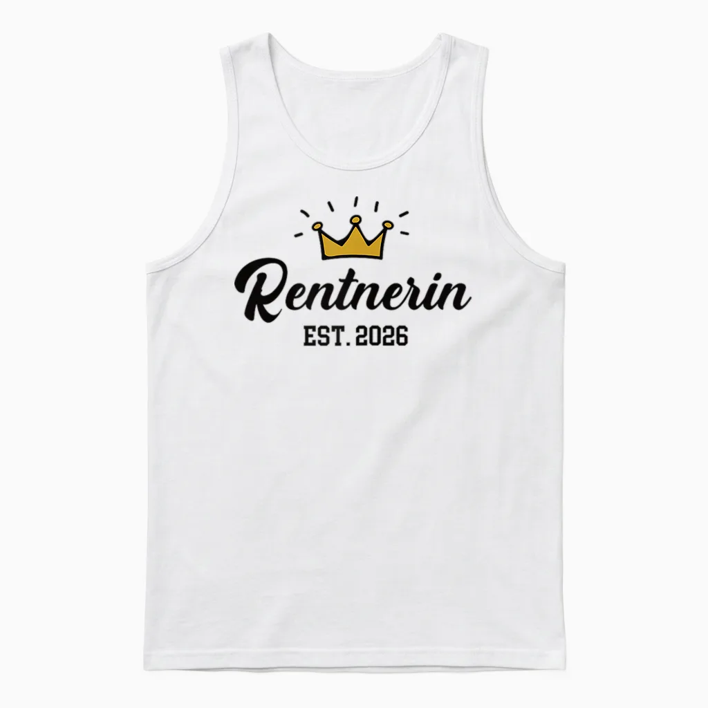 Rentnerin 2026 Rentenbeginn Rente 26 Ruhestand Pensionärin Unisex Tank Top in White