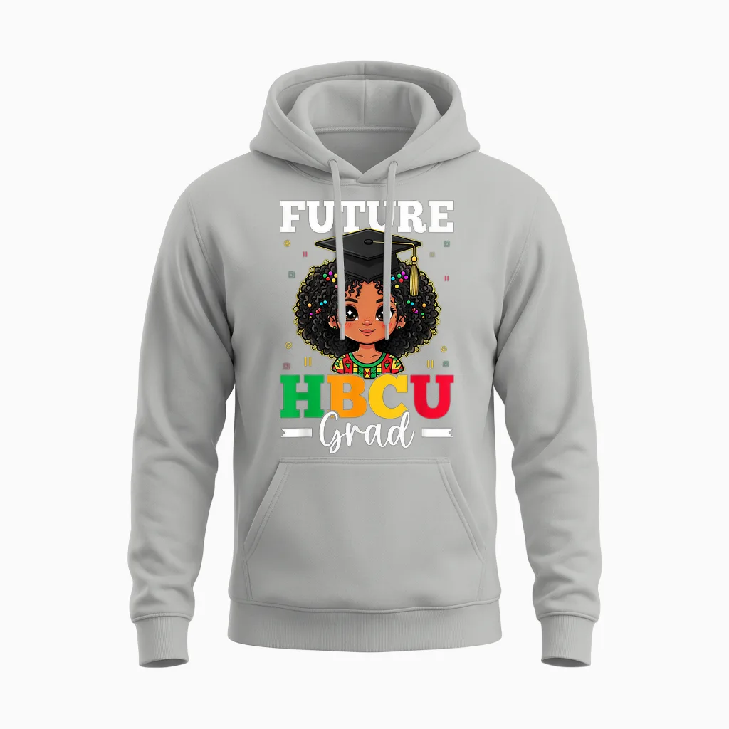 Future Hbcu Grad Black History Month African American Girls Unisex Hoodie in Ash
