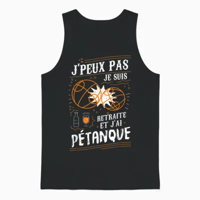 I Can't I'm Retired and I Have Pétanque Unisex Tank Top - Black