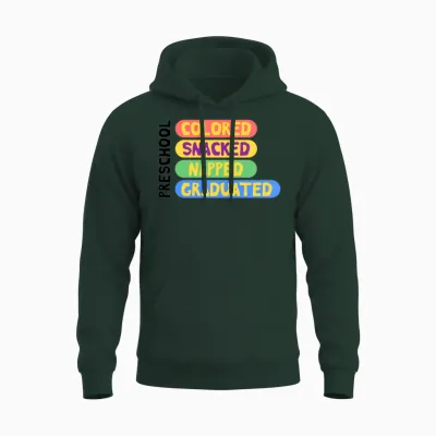 Funny Preschooler Graduation Unisex Hoodie - Forest