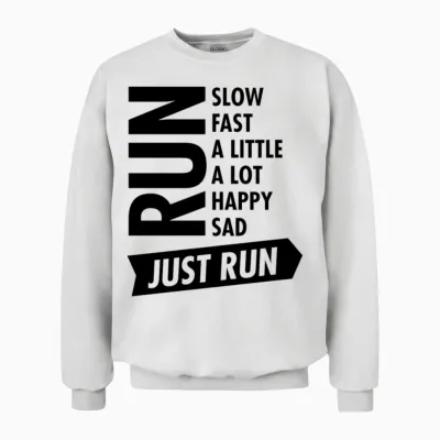 Just Run Unisex Sweatshirt - White
