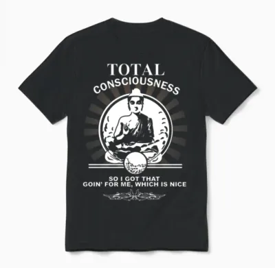 Caddyshack - That Goin' for Me, Which Is Nice Unisex T-Shirt - Black