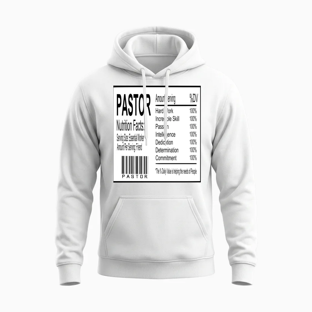 Pastor Nutrition Facts Unisex Hoodie in White