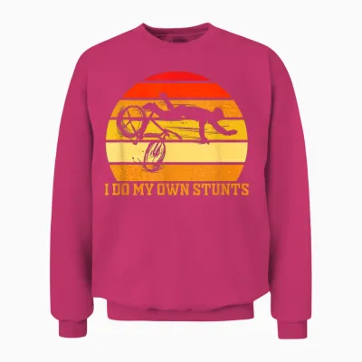 Cycling Lover Cycle Funny Bicycle Vintage I Do My Own Stunts Unisex Sweatshirt - Heliconia