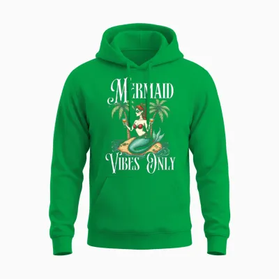 Mermaid Vibes Only Unisex Hoodie - Irish Green