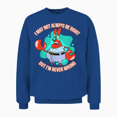 Mademark X Spongebob Squarepants - Eugene Krabs - Never Wrong Unisex Sweatshirt - Royal