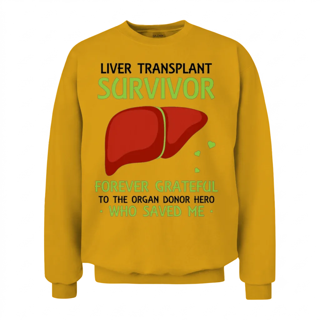 Liver Transplant Survivor Forever Grateful Unisex Sweatshirt - Gold