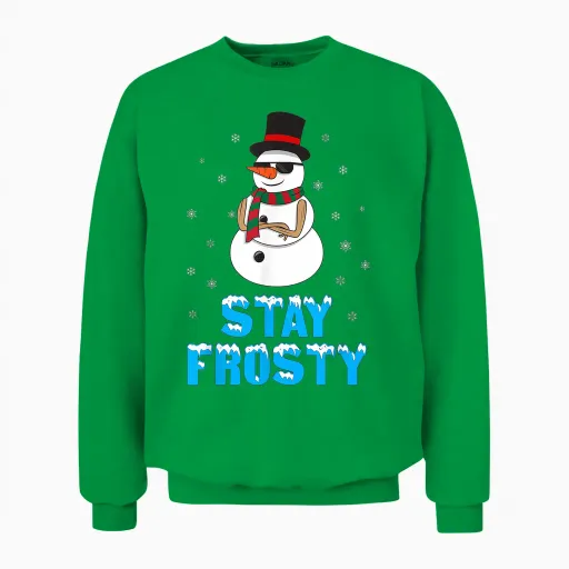 Stay Frosty Shirt - Funny Christmas Shirt Cool Snowman Unisex Sweatshirt - Irish Green
