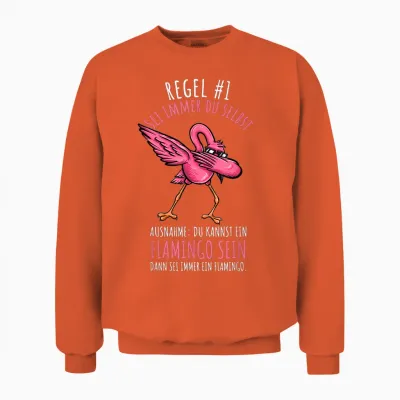 Flamingo Sei Immer Du Selbst Lustiges Flamingo T-Shirt, Black Unisex Sweatshirt - Orange