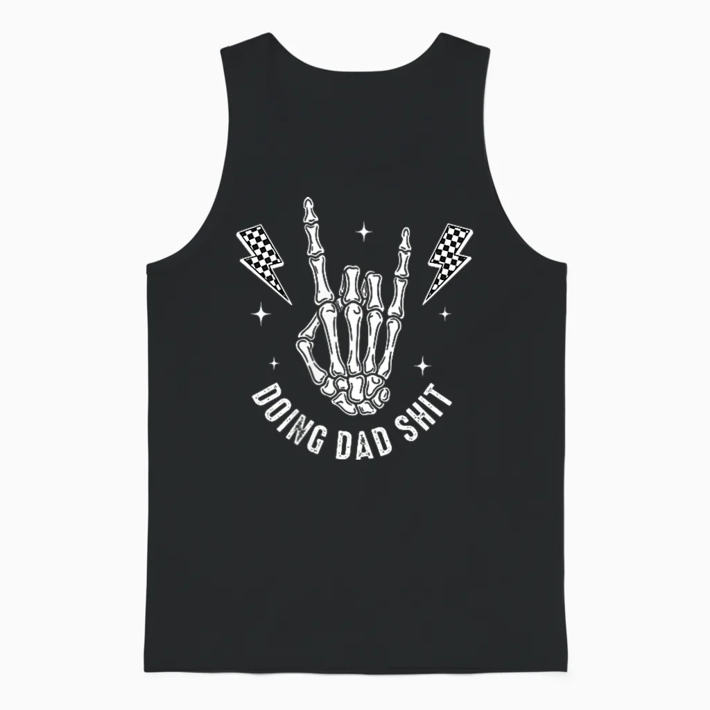 2 Sides Doing Dad Shit Funny Fatherhood Fathers Day Skeleton Unisex Tank Top in Black