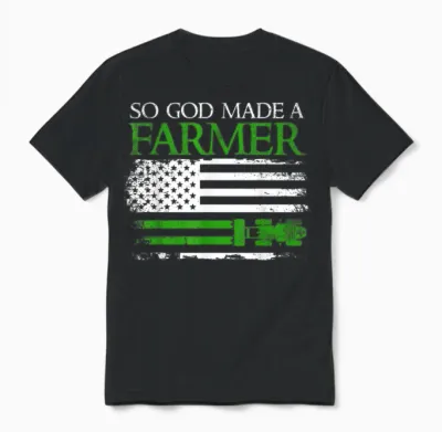 So God Made a Farmer, Farming Farmer Unisex T-Shirt - Black