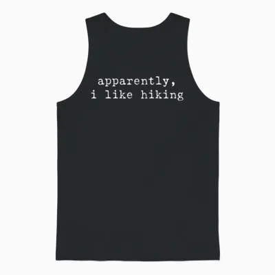 Apparently I Like Hiking Funny Hiking Outdoor Love Unisex Tank Top - Black