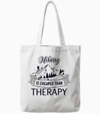 Hiking Is Cheaper Than Therapy, Hiking Tote Bags - White