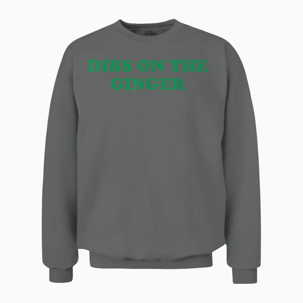 Groovy Dibs on the Ginger Shamrock Dark Humor St Patricks Unisex Sweatshirt in Graphite Heather