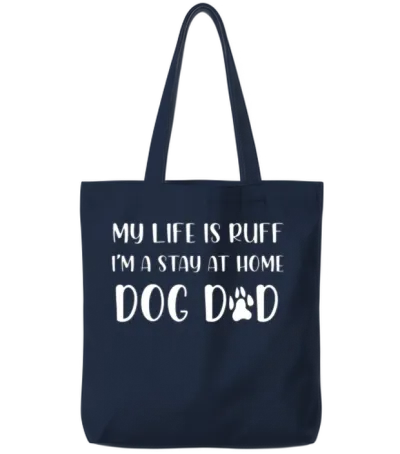 Dog Dad Gifts Best Dog Dad Ever Mens Stay at Home Tote Bags - Navy
