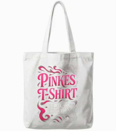 Pink T-Shirt Black Edition - Sarcasm Humour Tote Bags - White
