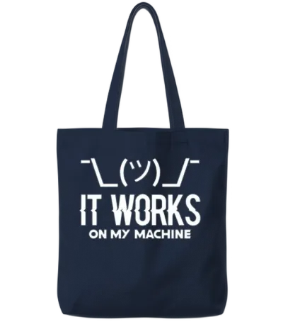 It Works on My Machine, Programmer Internet Meme Tote Bags - Navy