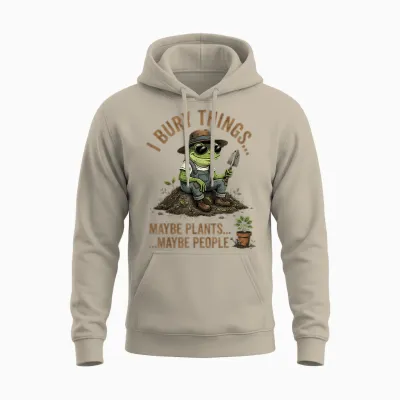 J'enterre Des Choses, Peut-être Des Plantes, Peut-être Des Gens, Une Grenouille Drôle Unisex Hoodie - Sand