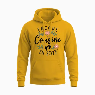 Encore Cousine 2027 Annonce Bébé Tu Vas Encore être Cousine Unisex Hoodie - Gold