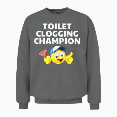 Toilet Clogging Champion Funny Meme Unisex Sweatshirt - Graphite Heather