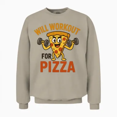 Will Workout for Pizza Unisex Sweatshirt - Sand