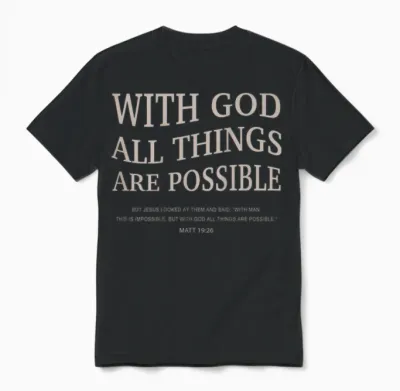 T-Shirt with God Is Possible Jesus on the Back Christian Faith Unisex T-Shirt - Black