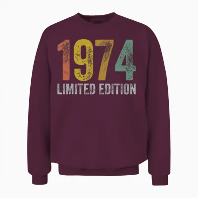 Birthday 1974 Limited Edition Unisex Sweatshirt - Maroon