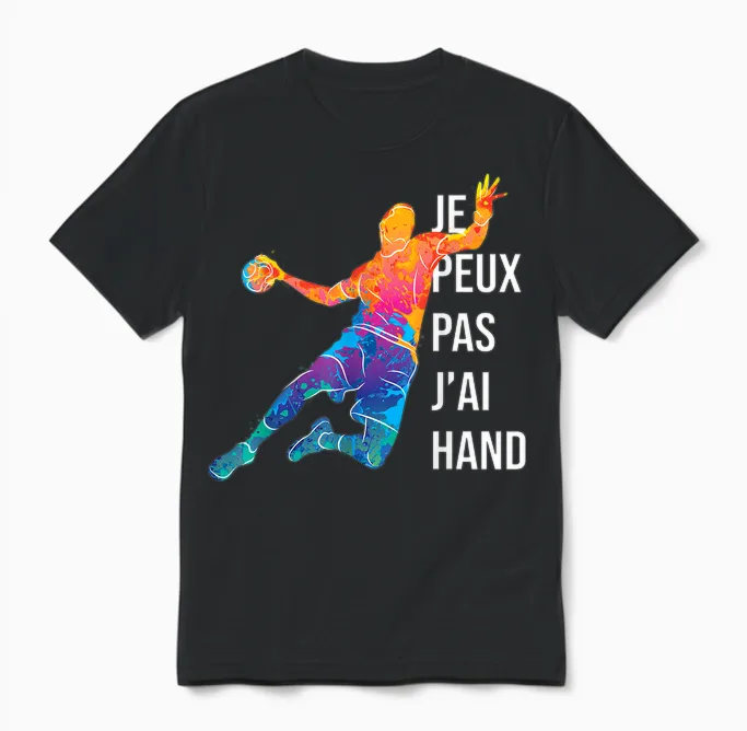 Je Peux Pas Je Ai Hand Handball Handball Funny T-Shirt, Black, S Unisex T-Shirt in Black