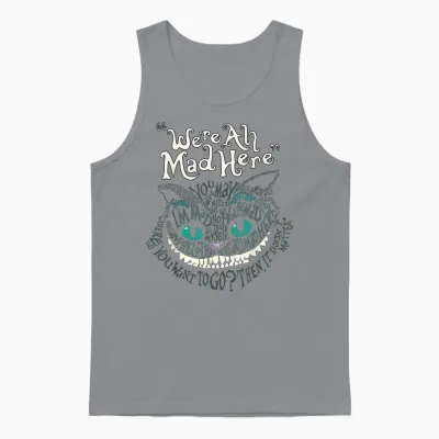 Cheshire Alice Cat Wir Sind Alle Verrückt Hier Wunderland T-Shirt, Black Unisex Tank Top - Sport Grey