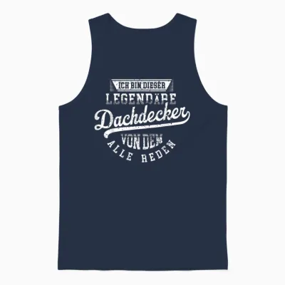 Dachdecker Legende Witziger Vintage Spruch Unisex Tank Top - Navy
