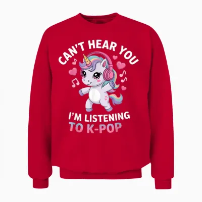 K-Pop Je Ne T'entends Pas J'écoute K-Pop K Pop Kawaii Kpop Unisex Sweatshirt - Red