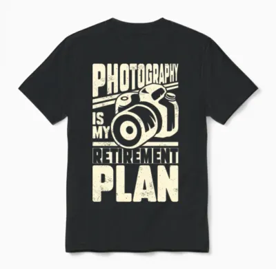 Photography Is My Retirement Plan Unisex T-Shirt - Black