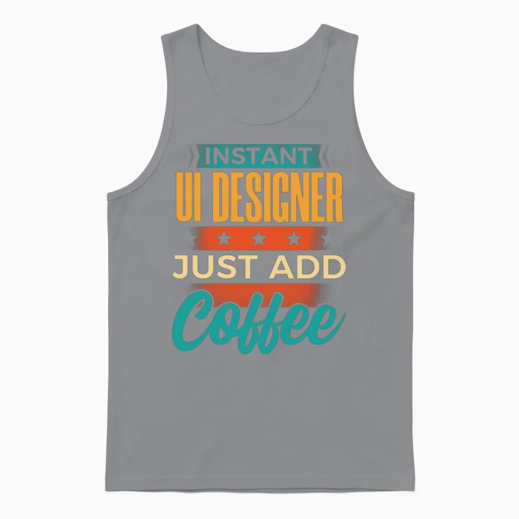 Instant Ui Designer Just Add Coffee Unisex Tank Top in Sport Grey