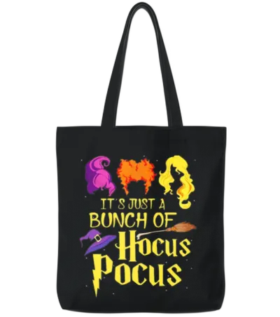 It S Just a Bunch of Hocus Pocus Tote Bags - Black