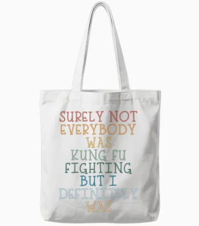 Not Everybody Was Kung Fu Fight Travel Travel Tote Bags - White