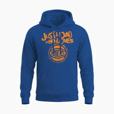 Nba New York Knicks Fathers Day Just a Dad Who Loves Unisex Hoodie - Royal