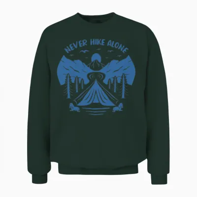 Never Hike Alone Unisex Sweatshirt - Forest