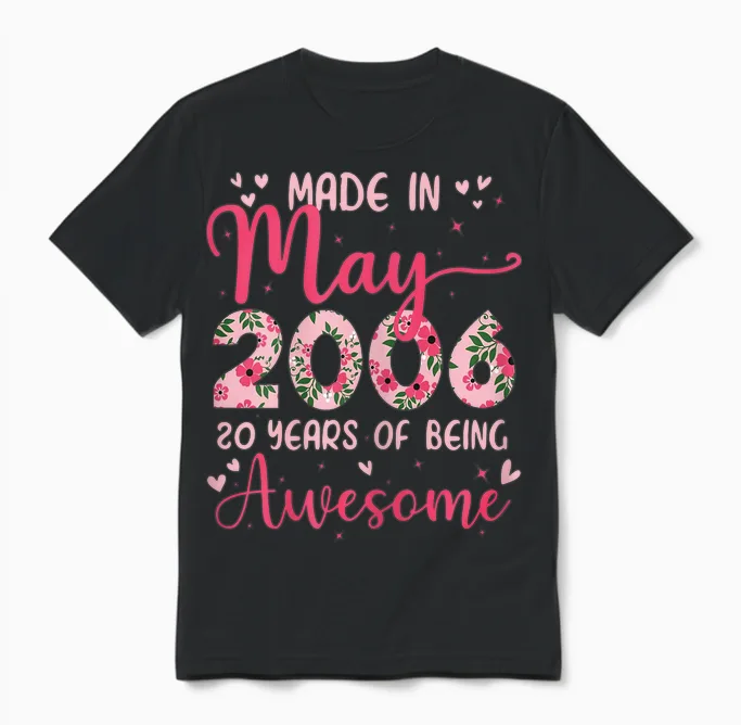 Mai 2006 Cool Cadeau Anniversaire 20 Ans Pour Filles Unisex T-Shirt in Black