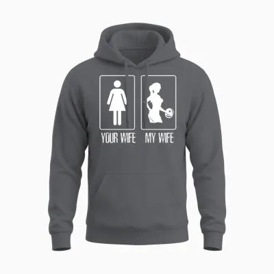 Your Wife My Wife Gym Unisex Hoodie - Charcoal