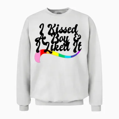 I Kissed a Boy & I Liked It Gay Pride Queer Homo Unisex Sweatshirt - White