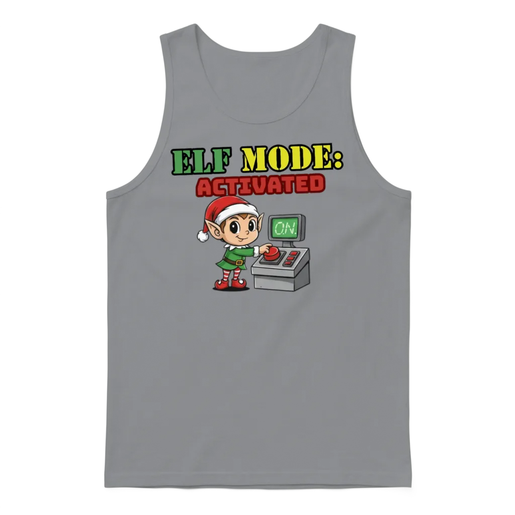 Elf Mode Activated โ Christmas Gift Unisex Tank Top - Sport Grey