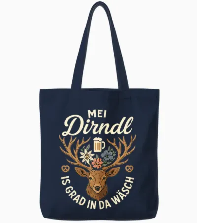 Dirndl Ersatz Tracht Mei Dirndl Is in Da Wäsch Oktoberfest Tote Bags - Navy