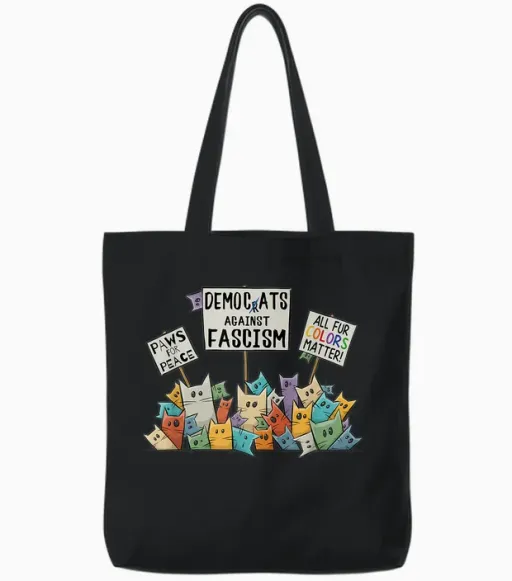 Democratic Cats Against Fascism and for Diversity T-Shirt, Black Tote Bags - Black