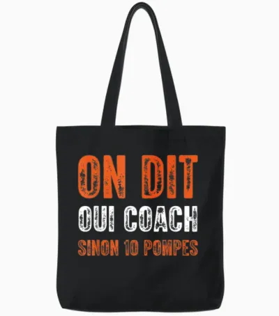 Funny Coach We Say Yes Coach Otherwise 10 Pumps T-Shirt, Black, S Tote Bags - Black