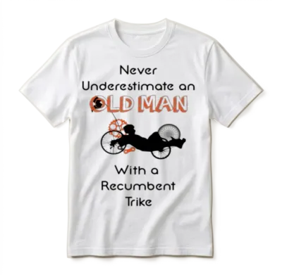 Old Man with a Recumbent Trike Unisex T-Shirt - White